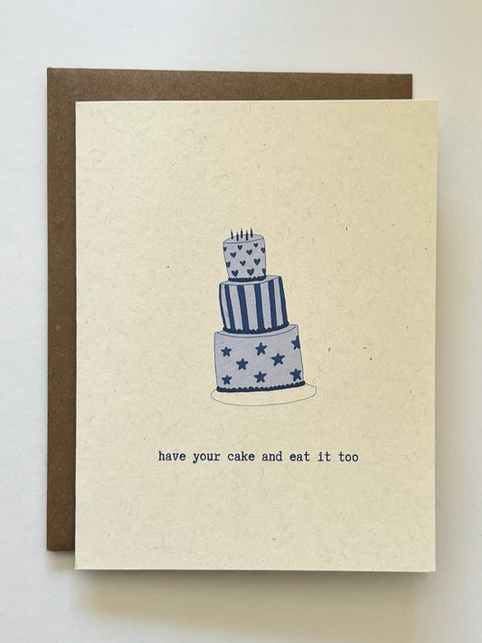 Have Your Cake and Eat it Too Card